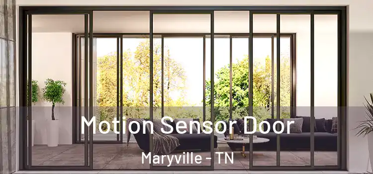  Motion Sensor Door Maryville - TN
