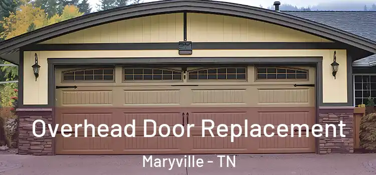  Overhead Door Replacement Maryville - TN